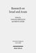 Research on Israel and Aram: Autonomy, Independence and Related Issues. Proceedings of the First Annual Riab Center Conference, Leipzig, June 2016. Re by Angelika Berlejung, Aren M. Maeir