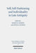 Self, Self-Fashioning and Individuality in Late Antiquity: New Perspectives by Joshua Levinson, Maren R. Niehoff