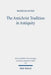 The Antichrist Tradition in Antiquity: Antimessianism in Second Temple and Early Christian Literature by Mateusz Kusio