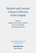 Modern and Ancient Literary Criticism of the Gospels: Continuing the Debate on Gospel Genre(s) by Robert Matthew Calhoun, David P. Moessner, Tobias Nicklas