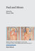 Paul and Moses: The Exodus and Sinai Traditions in the Letters of Paul by Florian Wilk