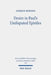 Desire in Paul's Undisputed Epistles: Semantic Observations on the Use of Epithymeo, Ho Epithymetes, and Epithymia in Roman Imperial Texts by Andrew Bowden