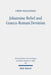 Johannine Belief and Graeco-Roman Devotion: Reshaping Devotion for John's Graeco-Roman Audience by Chris Seglenieks