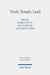 Torah, Temple, Land: Constructions of Judaism in Antiquity by Verena M. Lepper, Jens Schröter, Markus Witte