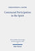 Communal Participation in the Spirit: The Corinthian Correspondence in Light of Early Jewish Mysticism in the Dead Sea Scrolls by Christopher G. Foster