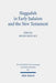 Haggadah in Early Judaism and the New Testament by Roger David Aus