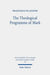 The Theological Programme of Mark: Exegesis and Function of Mark 1:1,2-15 by Francesco Filannino