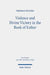 Violence and Divine Victory in the Book of Esther by Thomas Wetzel