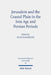 Jerusalem and the Coastal Plain in the Iron Age and Persian Periods: New Studies on Jerusalem's Relations with the Southern Coastal Plain of Israel/Pa by Felix Hagemeyer