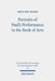 Portraits of Paul's Performance in the Book of Acts: Luke's Apologetic Strategy in the Depiction of Paul as Messenger of God by Arco Den Heijer