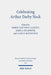 Celebrating Arthur Darby Nock: Choice, Change, and Conversion by Robert Matthew Calhoun, James A. Kelhoffer, Clare K. Rothschild
