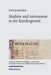 Medizin Und Astronomie in Der Karolingerzeit: Bibliotheken ALS Speicher Antiken Wissens by Hedwig Rockelein
