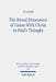The Ritual Dimension of Union with Christ in Paul's Thought by Yu Chen