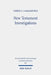 New Testament Investigations: A Diachronic Perspective by Chrys C. Caragounis