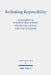 Rethinking Responsibility by Elisabeth Gräb-Schmidt, Ferdinando G. Menga, Christian Schlenker