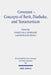 Covenant - Concepts of Berit, Diatheke, and Testamentum: Proceedings of the Conference at the Lanier Theological Library in Houston, Texas, November 2 by Richard J. Bautch, Matthias Henze, Martin Rosel
