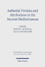 Authorial Fictions and Attributions in the Ancient Mediterranean by Chance E. Bonar, Julia D. Lindenlaub