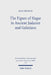 The Figure of Hagar in Ancient Judaism and Galatians by Ryan Heinsch