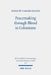 Peacemaking Through Blood in Colossians: An Analysis of the Imagery in Its Graeco-Roman and Jewish Context by Diego Dy Carlos Araujo