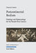 Postcontinental Realism: Ontology and Epistemology for the Twenty-First Century by Ernesto Castro
