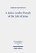 A Judeo-Arabic Parody of the Life of Jesus: The Toledot Yeshu Helene Narrative by Miriam Goldstein