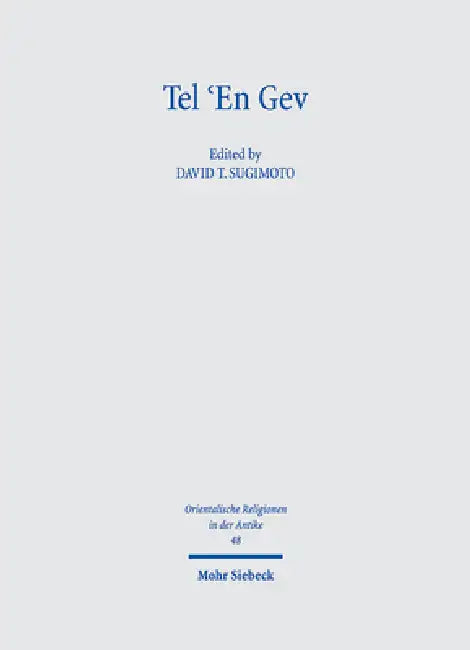 Tel 'en Gev: Report of the Keio Archaeological Mission, 2009-2011. Research on Israel and Aram in Biblical Times V by David T. Sugimoto
