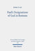 Paul's Designations of God in Romans by Wing Yi Au
