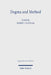 Dogma and Method: Toward Interdisciplinarity in Dogmatic Theology by Robert J. Wozniak