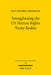 Strengthening the Un Human Rights Treaty Bodies: An Analysis of the Committees' Legal Powers and Possibilities for Reform by Nils-Hendrik Grohmann