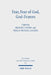 Fear, Fear of God, God-Fearers: Philological and Historical Perspectives on the World of Ancient Judaism and Christianity by Benedikt Hensel, Phillip Michael Lasater