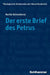 Der Erste Brief Des Petrus by Martin Vahrenhorst