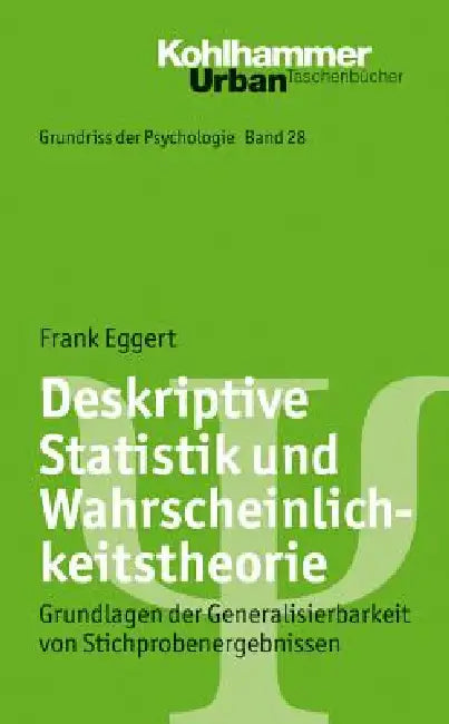Deskriptive Statistik Und Wahrscheinlichkeitstheorie by Frank Eggert