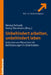 Unbehindert Arbeiten, Unbehindert Leben: Inklusion Von Menschen Mit Lernschwierigkeiten Im Arbeitsleben by Helmut Schwalb, Georg Theunissen