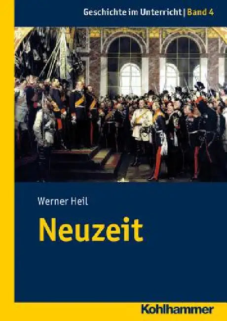 Neuzeit: Das 19. Jahrhundert by Werner Heil
