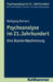 Psychoanalyse Im 21. Jahrhundert: Eine Standortbestimmung by Wolfgang Mertens