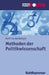 Methoden in Der Politikwissenschaft by Rolf Frankenberger