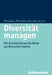 Diversitat Managen: Wie Krankenhauser Das Beste Aus Personeller Vielfalt Machen by Ricarda B. Bouncken, Anica Haupt, Mario A. Pfannstiel