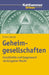 Geheimgesellschaften: Geschichte Und Gegenwart Verborgener Macht by Frank Jacob