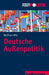 Deutsche Aussenpolitik by Wolfram Hilz