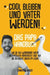 Cool bleiben und Vater werden by Christian Binder