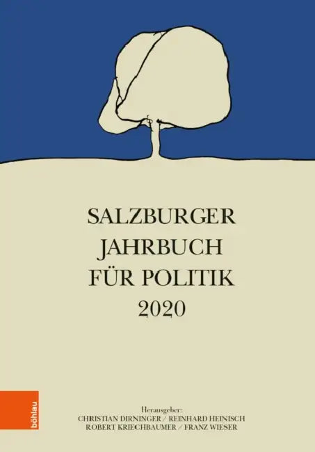 Salzburger Jahrbuch Fur Politik 2020 by Christian Dirninger, Reinhard Heinisch, Robert Kriechbaumer