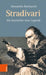 Stradivari: Die Geschichte Einer Legende by Alessandra Barabaschi, Jan Rohrmann