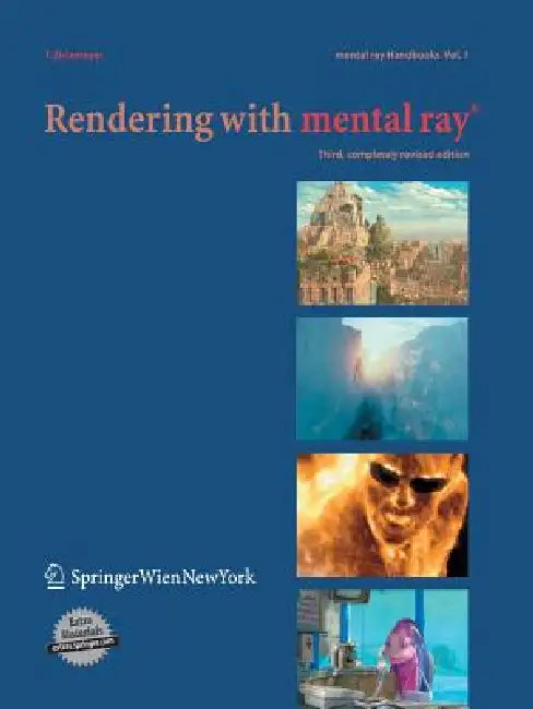 Rendering with Mental Ray(r) by Thomas Driemeyer