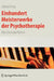 Einhundert Meisterwerke Der Psychotherapie: Ein Literaturführer by Alfred Pritz