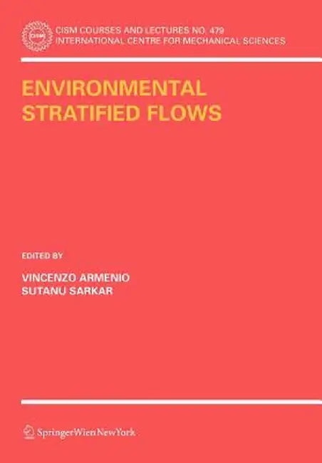Environmental Stratified Flows by Vincenzo Armenio