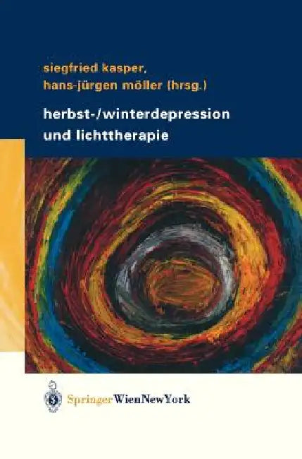 Herbst-/Winterdepression Und Lichttherapie by Siegfried Kasper, Hans-Jürgen Möller