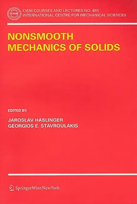 Nonsmooth Mechanics of Solids by Jaroslav Haslinger