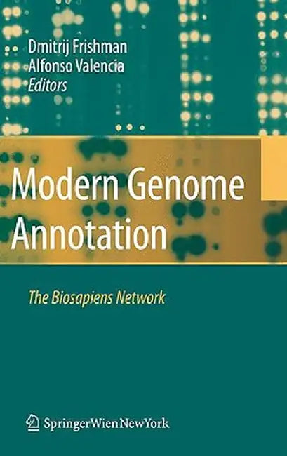 Modern Genome Annotation: The BioSapiens Network by D. Frishman