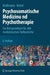 Psychosomatische Medizin Und Psychotherapie: Ein Kompendium Für Alle Medizinischen Teilbereiche by Rudolf Klußmann, Andreas Kramer, Marius Nickel