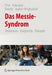 Das Messie-Syndrom: Phänomen, Diagnostik, Therapie Und Kulturgeschichte Des Pathologischen Sammelns by Alfred Pritz, Elisabeth Vykoukal, Katharina Reboly